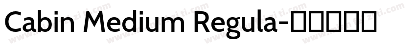 Cabin Medium Regula字体转换